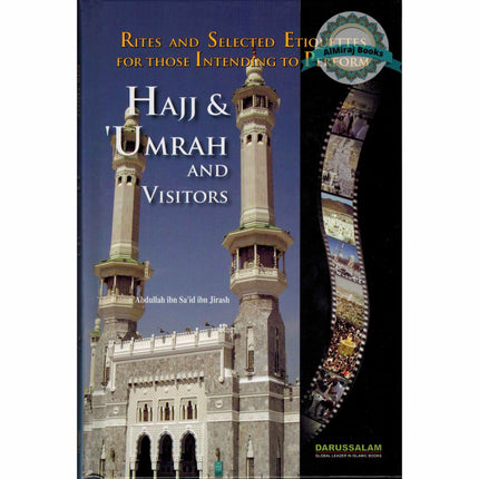 Hajj & Umrah and Visitors (Full Color) By Abdullah ibn Sa'id ibn Jirash