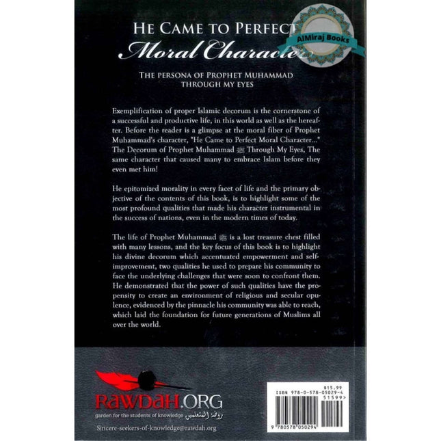 He Came to Perfect Moral Character