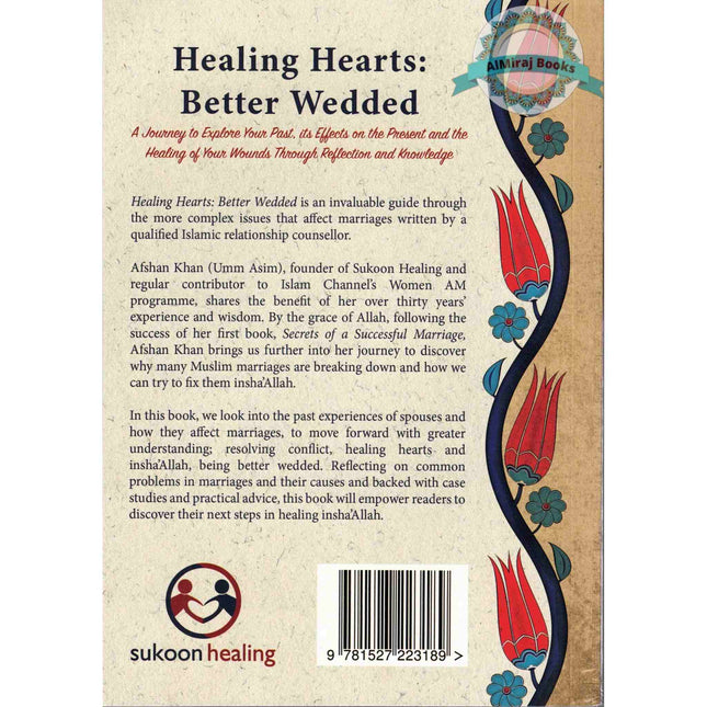 Healing Hearts: Better Wedded By Afshan Khan