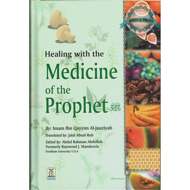 Healing with the Medicine of the Prophet By Ibn Qayyim al-Jauziyah