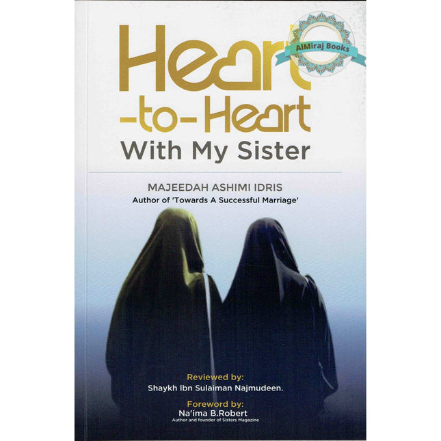 Heart-to-Heart with My Sisters By Majeedah