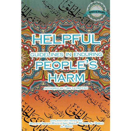 Helpful Guidelines In Enduring People's Harm By Ibn Taymiyyah