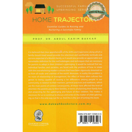 Home Trajectory (Successful Family Upbringing Series 01) By Dr Abdul Karim Bakkar