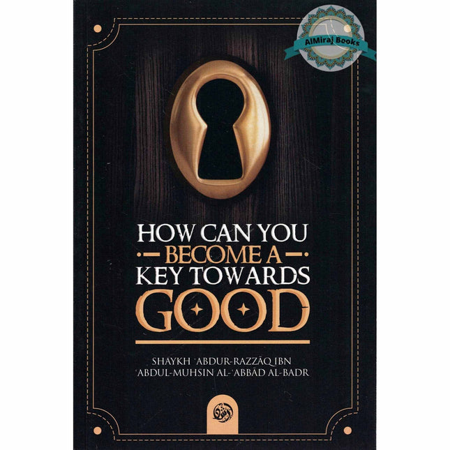 How Can You Become a Key Towards Good