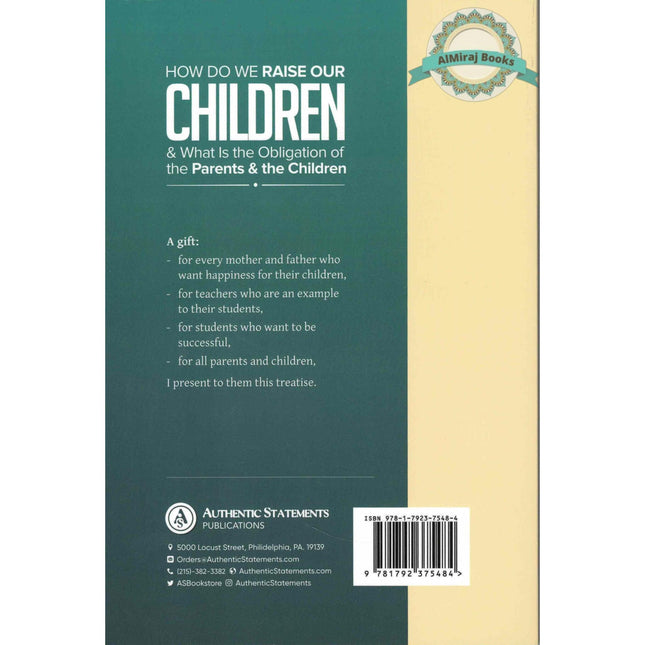 How Do We Raise Our Children & What Is The Obligation Of The Parents & The Children By Shaykh Muhammad Jameel Zeno