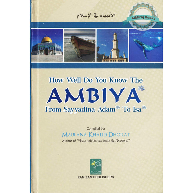 How Well Do You Know Ambiya from Sayyadina Adam to Isa