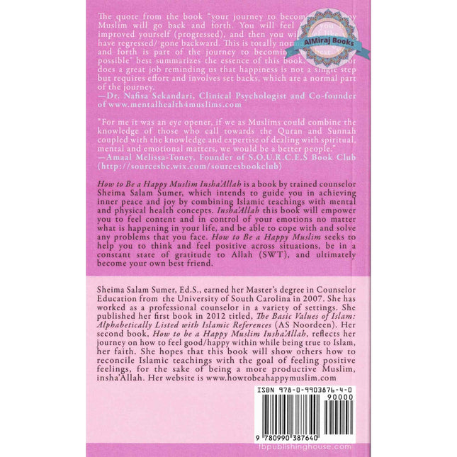 How to Be a Happy Muslim Insha' Allah By Sheima Salam Sumer