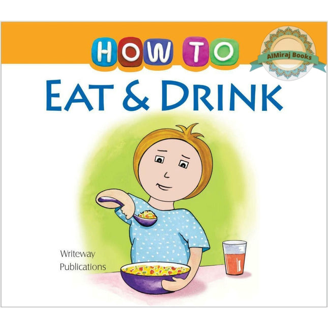 How to Eat & Drink