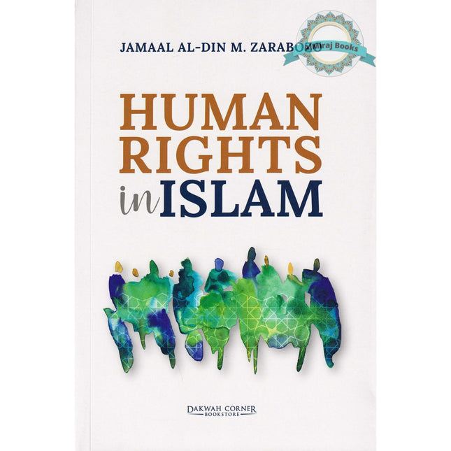 Human Right in Islam by Jamaal al-Din M.Zarabozo