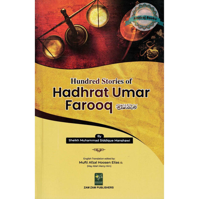 100 Stories About Hadhrat Umar Farooq