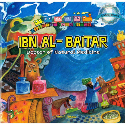 Ibn Al-Baitar Doctor of Natural Medicine