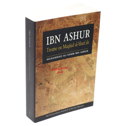 Ibn Ashur Treatise on Maqasid al Shariah By Muhammad Al-Tahir Ibn Ashur