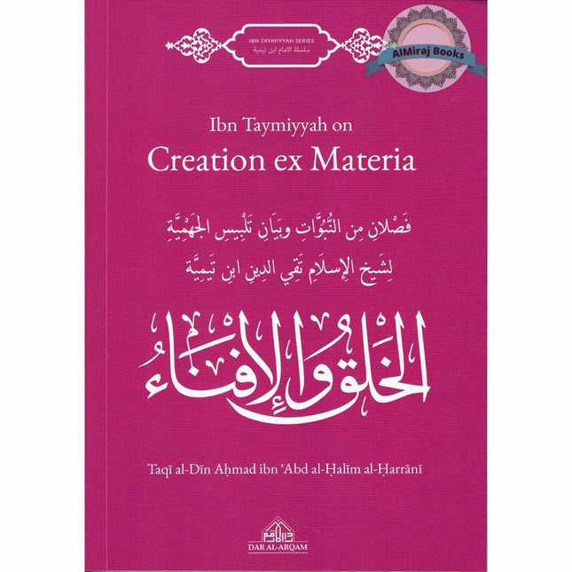 Ibn Taymiyyah on Creation Ex Materia