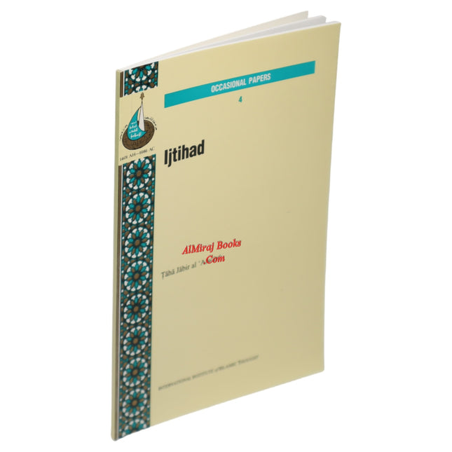 Ijtihad By Taha Jabir al Alwani (Occasional Paper Series 4)