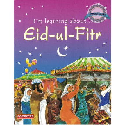 I m Learning About Eid-ul-Fitr By Saniyasnain Khan