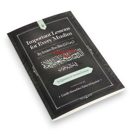 Important Lessons for Every Muslim in Question and Answer Format, 9798898602840