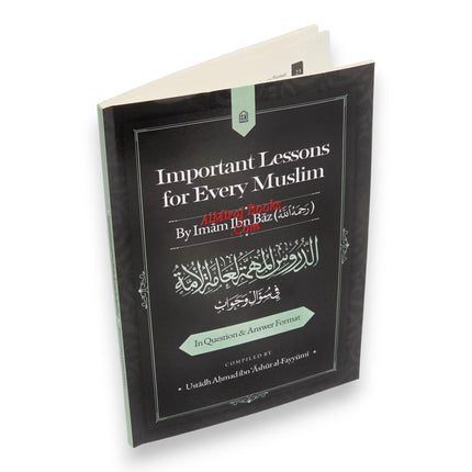 Important Lessons for Every Muslim in Question and Answer Format, 9798898602840
