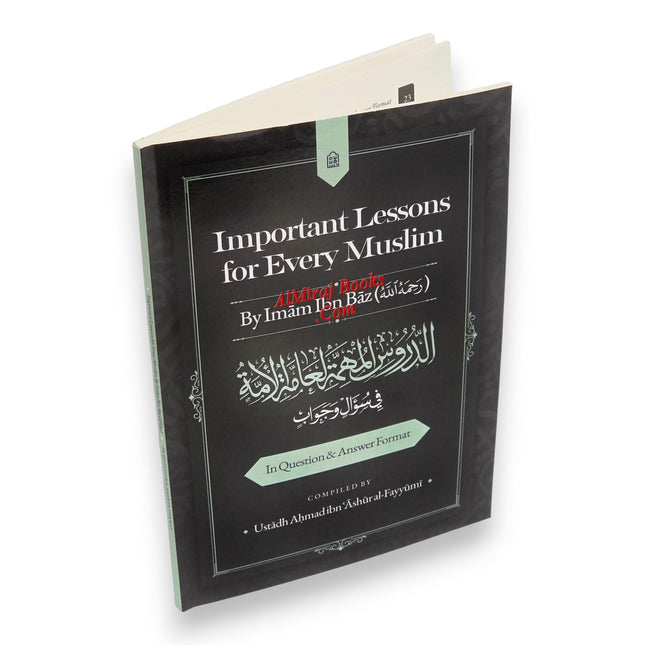 Important Lessons for Every Muslim in Question and Answer Format, 9798898602840
