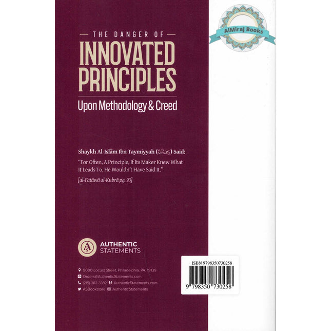 The Danger Of Innovated Principles Upon Methodology & Creed By Shaykh Hasan al-Mardawi