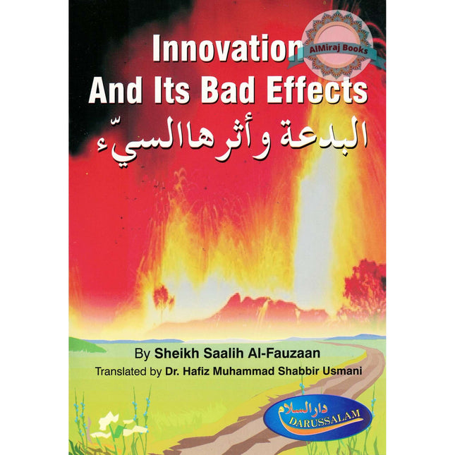 Innovation And Its Bad Effects By Sheikh Saalih Al-Fauzaan
