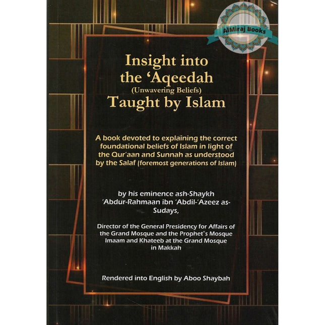 Insight into the Aqeedah Taught Rahman