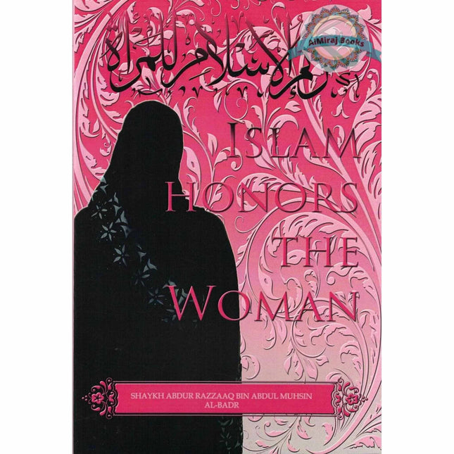Islam Honors The Woman