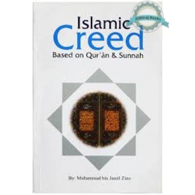 Islamic Creed Based on Quran and Sunnah By Muhammad bin Jamil Zino