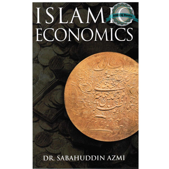 Islamic Economics By Sabahuddin Azmi