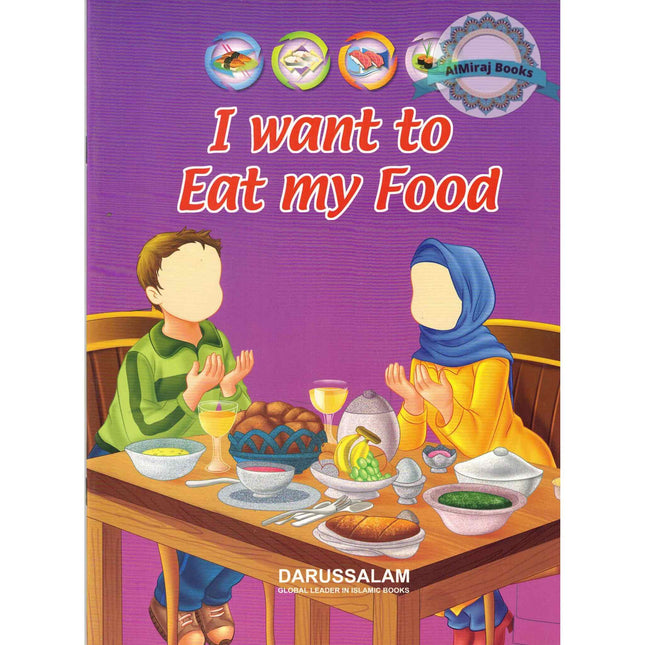 I want to Eat my Food By Abdul Malik Mujahid