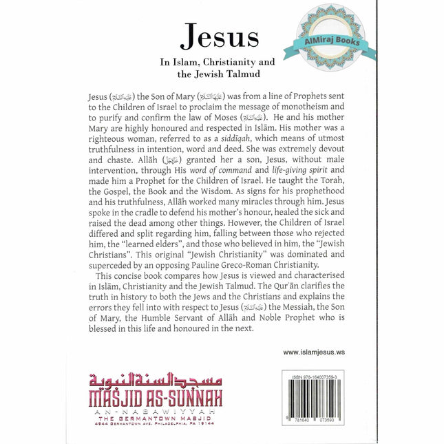 Jesus in Islam Christianity and the Jewish Talmud By Abu Iyad Amjad bin Muhammad Rafiq