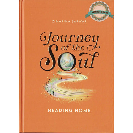 Journey of The Soul Heading Home, 9781835920220