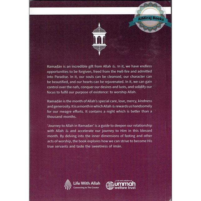 Journey to Allah in Ramadan: 30 Reminders to Taste the Sweetness of Iman & Transform Your Life