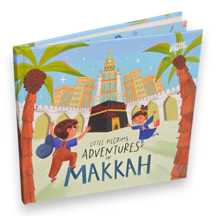 Kids 3 Part Book Set – Adventures in Makkah, Madinah  Palestine
ISBN:9781068781810
