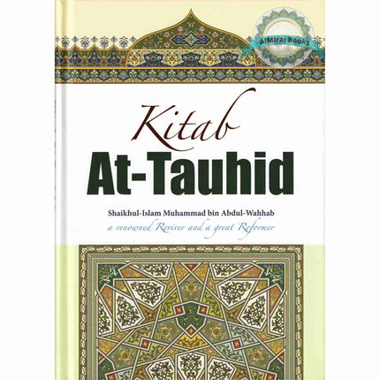 Kitab At-Tauhid (Full Color Edition) By Muhammad bin Abdul Wahhab