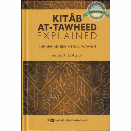 Kitab At Tawheed Explained By Muhammad Ibn Abdul-Wahhab