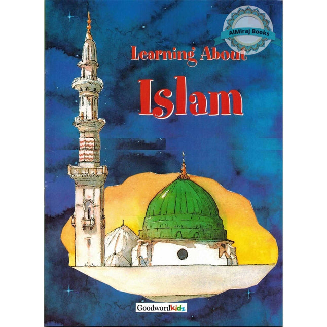 Learning About Islam (for Kids) By Saniyasnain Khan