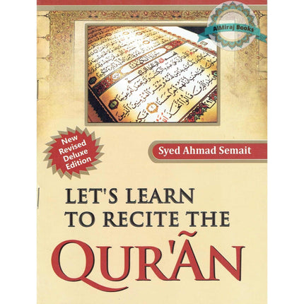 Lets Learn to Recite the Holy Quran By Syed Ahmad Semait