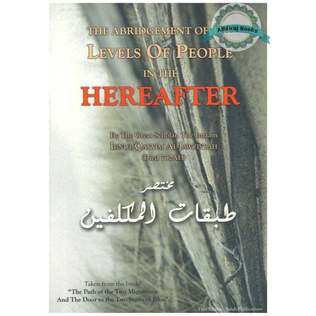 The Abridgement of the Levels of People in the Hereafter By Imaam Ibnul-Qayyim Al-Jawziyyah