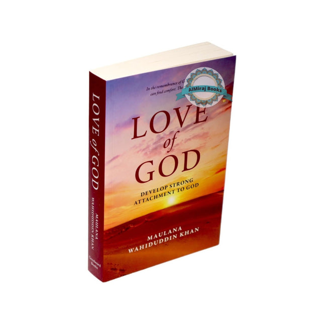 Love Of God By Maulana Wahiduddin Khan