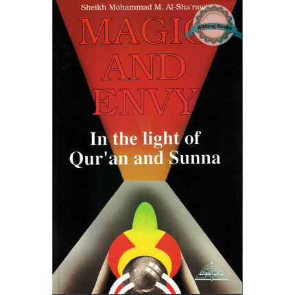 Magic and Envy By Shaykh Muhammad Al-Sh'arawi