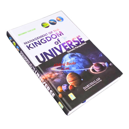 Management Of The Kingdom of Universe (Quranic Perspective)