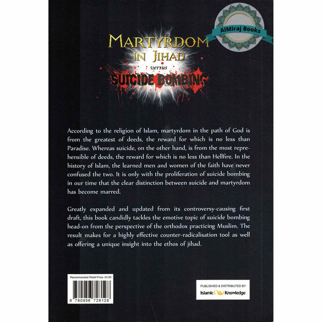 Martyrdom in Jihad versus Suicide Bombing By AbdurRahman Mahdi