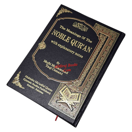 Meanings Of The Noble Qur'an With Explanatory Notes by Mufti Muhammad Taqi Usmani