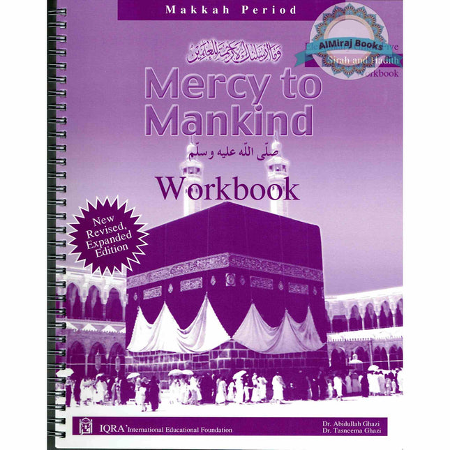 Mercy to Mankind Workbook: Volume 1 (Makkah Period) By Abdullah Ghazi
