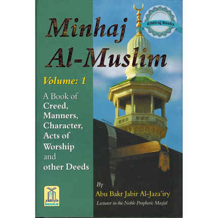 Minhaj Al-Muslim (2 Vol-Set) By Abu Bakr Jabir Al-Jaza'iry