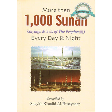 More than 1000 Sunan for Every Day & Night (Pocketsize) By Khaalid Al-Husaynaan