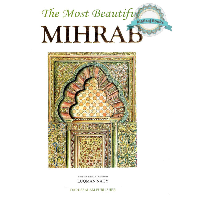 Most Beautiful Mihrab By Luqman Nagy