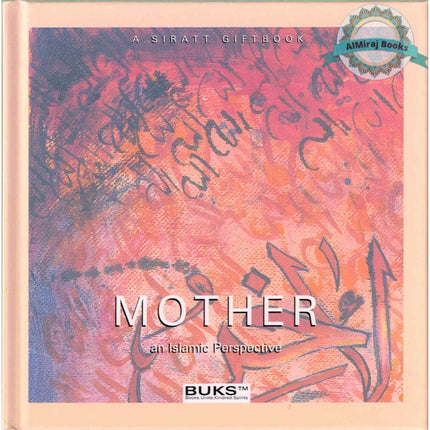 Mother An Islamic Perspective
