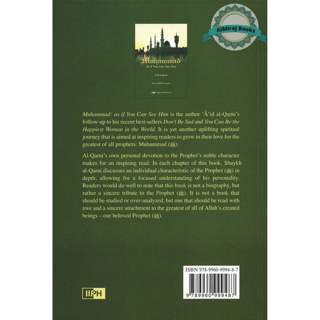 Muhammad As If You Can See Him By 'A'id al-Qarn
