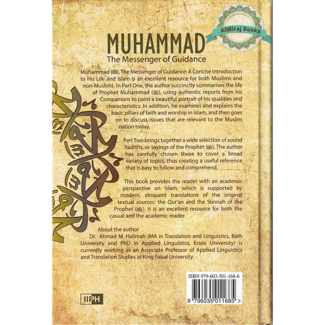 Muhammad the Messenger of Guidance by Dr. Ahmad M.Halimah